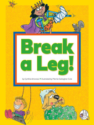 cover image of Break a Leg!